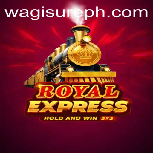 Exploring the Thrills of RoyalExpress: Your Ultimate Guide with WagiSure.COM